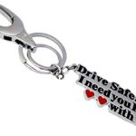 Techpro Drive Safe I Need You Here, with Me Leather Keychain and Key ring, Bike & Car Key Chain