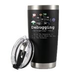 Debugging Definition Computer Programmer Student Teacher Geek Coder Friend Coding Programming IT Vacuum Insulated Tumbler Nerd Tech Support Travel Mug Stainless Steel Drinkware Removable Lid (20 oz)